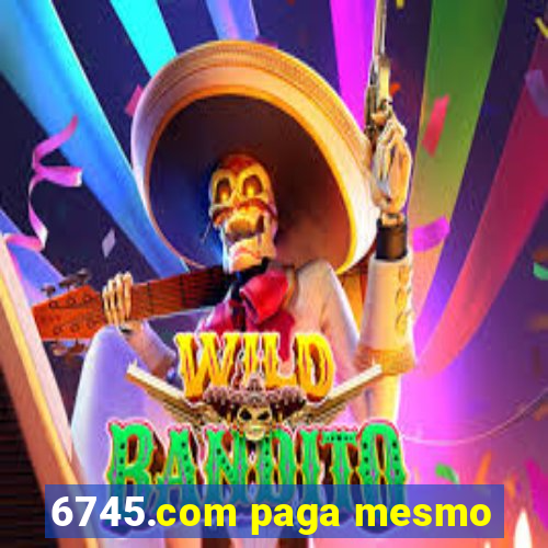 6745.com paga mesmo